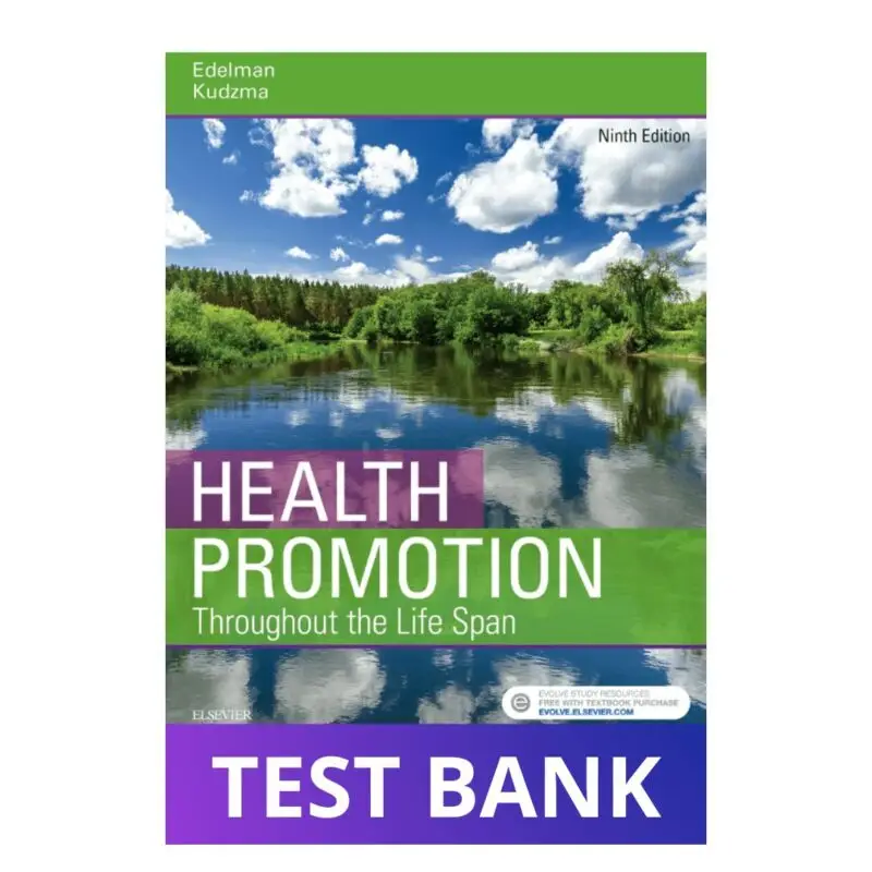 Test Bank for Health Promotion Throughout the Life Span, 9th Edition