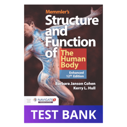 Test Bank Memmlers Structure andFunction of the Human Body 12thEdition Cohen